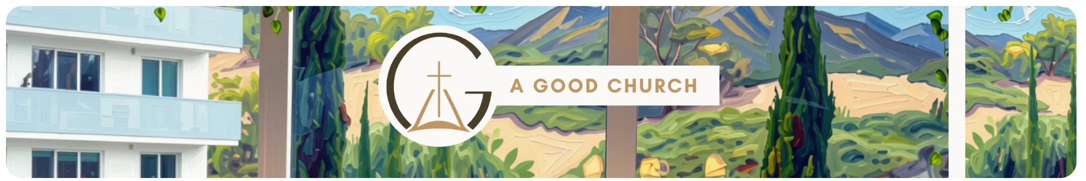 A Good Church banner